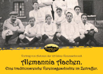 Alemannia Aachen. Eine traditionsreiche Vereinsgeschichte im Zeitraffer.